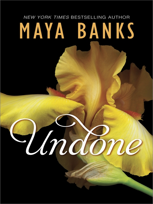 Title details for Undone by Maya Banks - Available